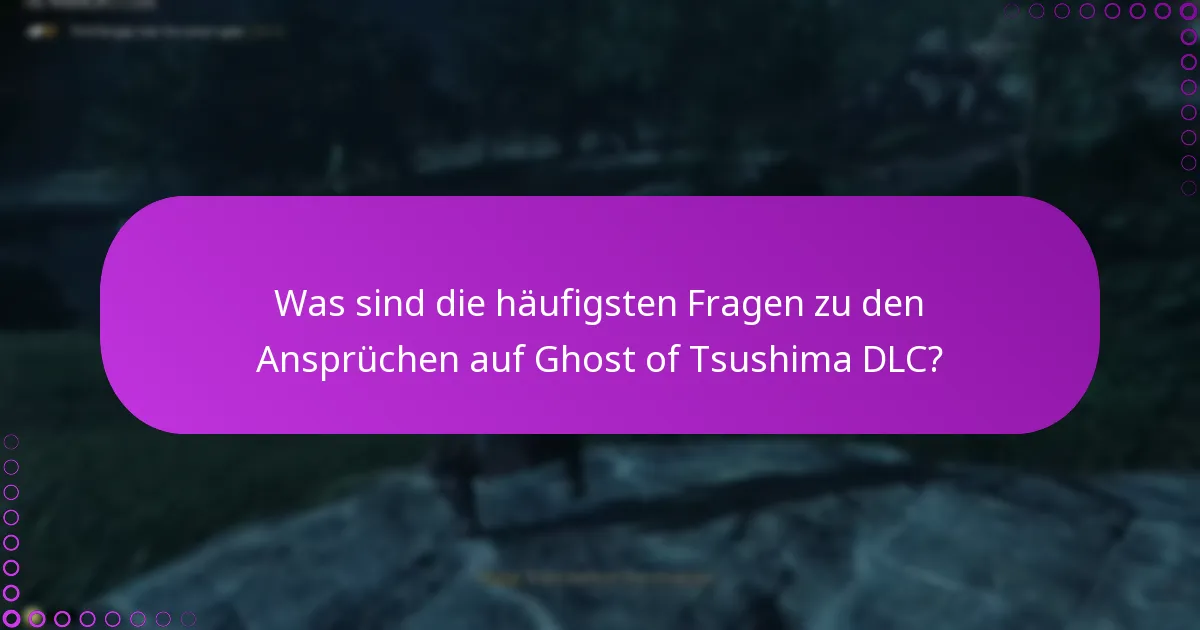Wie kann ich meine Kaufhistorie für Ghost of Tsushima DLC überprüfen?