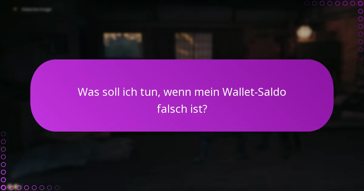 Wie kann ich meinen Wallet-Saldo überprüfen?