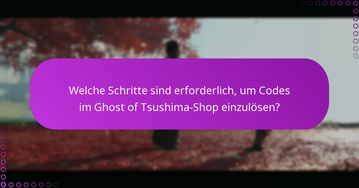 Wie kann ich Probleme mit dem Einlösen von Codes beheben?