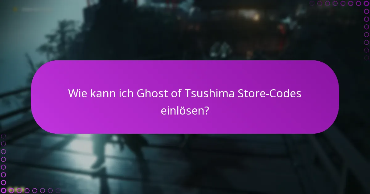 Wie verwalte ich Käufe nach der Einlösung von Store-Codes?