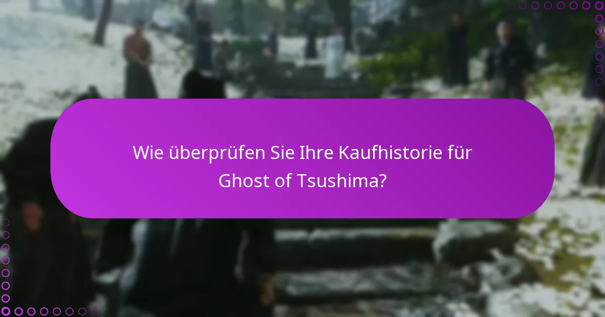 Wie verwalten Sie Ansprüche für Ghost of Tsushima?