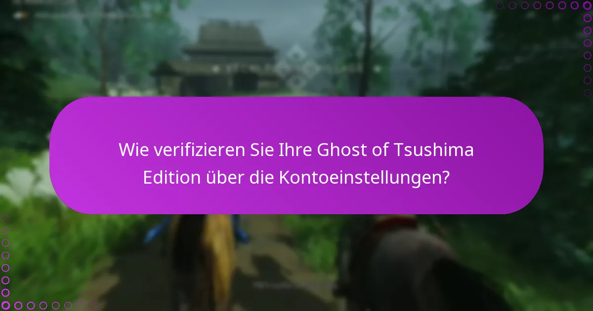 Welche Unterstützungsoptionen stehen für Ghost of Tsushima-Ansprüche zur Verfügung?